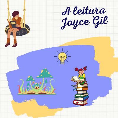 #11 A Leitura - Joyce Gil