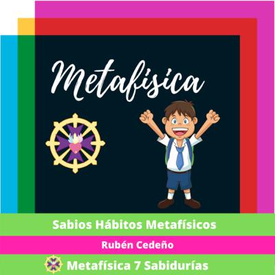 Sabios Hábitos Metafísicos