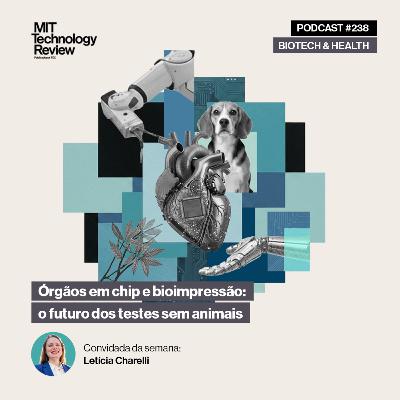 Órgãos em chip e bioimpressão: o futuro dos testes sem animais 🧬🚫🐭 #238 Órgãos em chip e bioimpressão: o futuro dos testes sem animais 🧬🚫🐭 #238