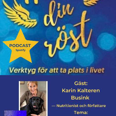 41. Tema: Vad varje kvinna 40+ behöver veta. Gäst: Karin Kalteren Busink