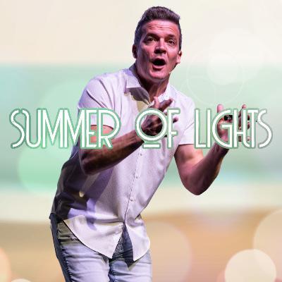 Summer of Lights (Part 4)