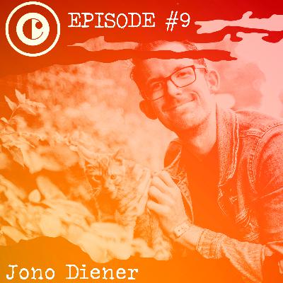 Episode 9 - Leaving the Nest with Jono Diener
