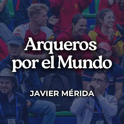 Joven Arquero DIEGO CONDE en su primera COPA DEL MUNDO | Arqueros por el Mundo Ep 2