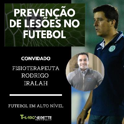 Bate papo com Rodrigo Iralah - Prevenção de lesões no futebol Bate papo com Rodrigo Iralah - Prevenção de lesões no futebol