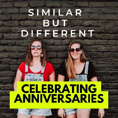 Celebrating Anniversaries