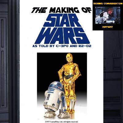 Episode 272 - The Making of Star Wars