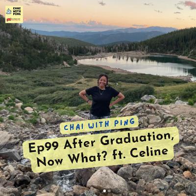 [International Student] Ep99 After Graduation, Now What? ft. Celine