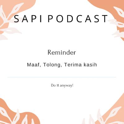 Ep 27 - Maaf, Tolong, Terima Kasih