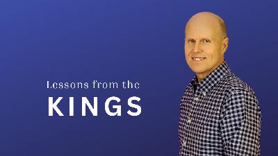 Lessons from the Kings-Introduction