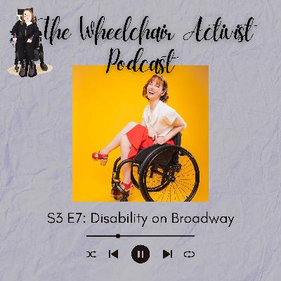 S3 E7: Disability on Broadway with Jenna Bainbridge