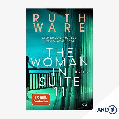 Neue Bücher: "The Woman in Suite 11" von Ruth Ware