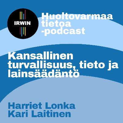 Kansallinen turvallisuus, tieto ja lainsäädäntö