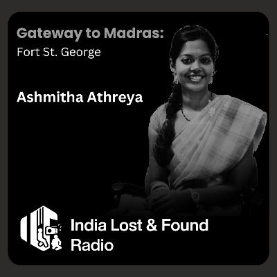E25 - Gateway to Madras: Fort St. George