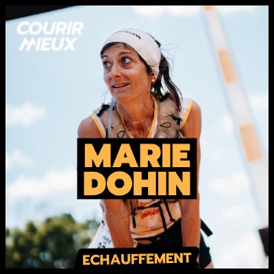 [ÉCHAUFFEMENT] Marie Dohin - 1ère à la TDS et 5e à la Diag' avec 8h d'entraînement par semaine