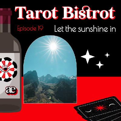 Épisode 19 - Let the sunshine in