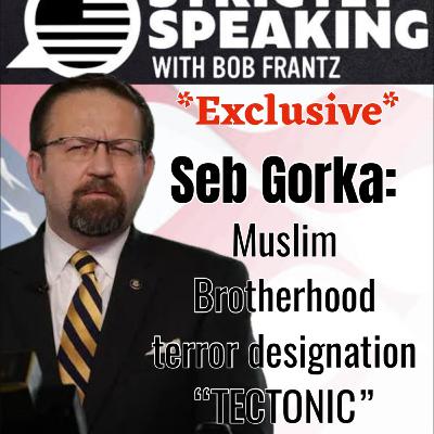 Strictly Speaking With Bob Frantz: Dr. Sebastian Gorka Strictly Speaking With Bob Frantz: Dr. Sebastian Gorka