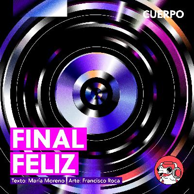Final feliz, de María Moreno
