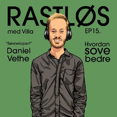 #15 Daniel Vethe - "Søvnekspert"