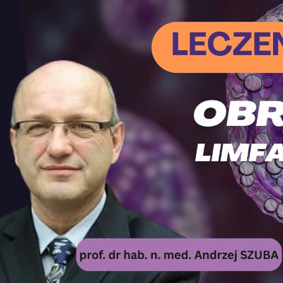 Odcinek 159. Leczenie obrzęku chłonnego. Część 1.