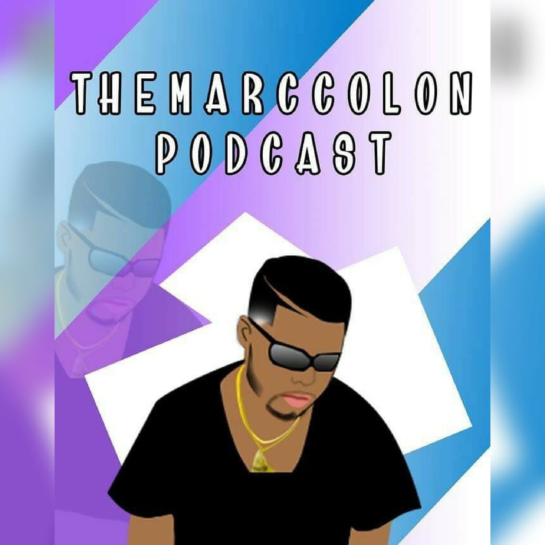TheMarcColon Podcast