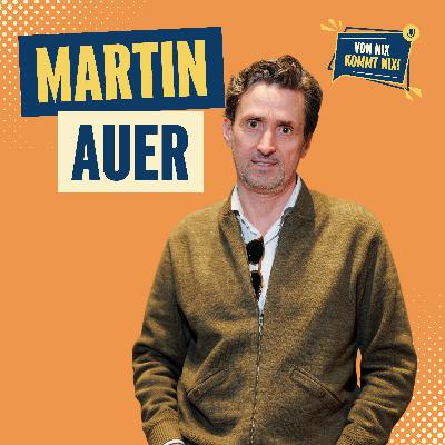 #43 – Martin Auer „Mehr als eine Bäckerei: Der Mann hinter der Marke MARTIN AUER“