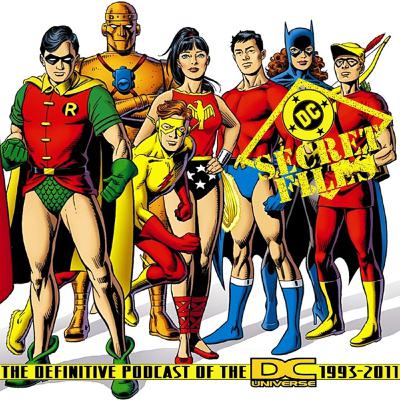 DC Secret Files Podcast Vol. X: DC Universe Legacies #4
