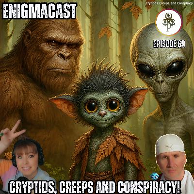 Cryptids, Creeps, and Conspiracy!