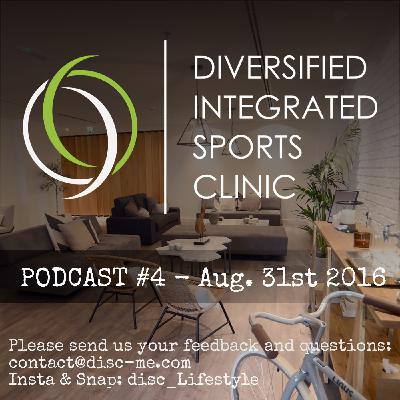DISC Podcast #4 - August 31st 2016