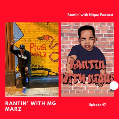 Rantin’ with Mg Marz