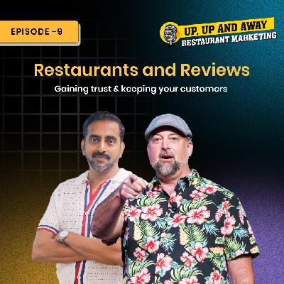 Restaurants and Reviews - Gaining trust & Keeping your customers