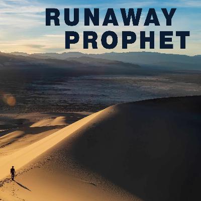 Runaway Prophet