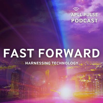 Fast Forward – Harnessing Technology