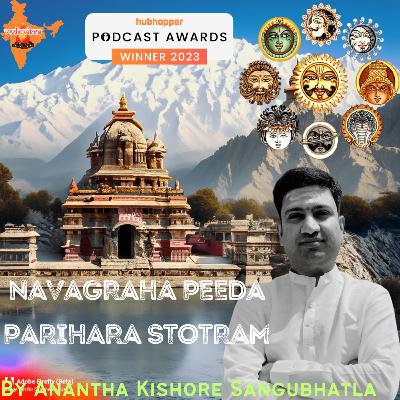 The Navagraha Peeda Parihara Stotram