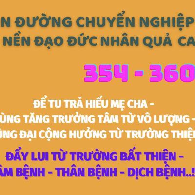 354 - 360 CON ĐƯỜNG CHUYỂN NGHIỆP THÁNH THIỆN - CỨU LẤY TRÁI ĐẤT - VƯỢT QUA ĐẠI DỊCH - (phần 23)