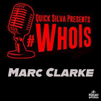 The Quicksilva Show presents #WhoIs Marc Clarke The Quicksilva Show presents #WhoIs Marc Clarke