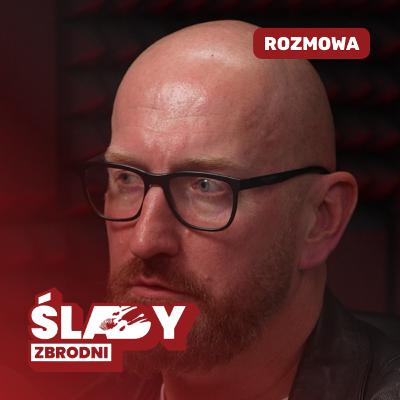 Robert Małecki: Najciekawsze są sprawy nierozwiązane