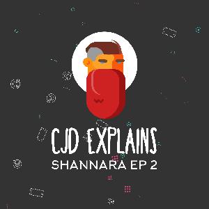 Shannara Explained: Ep 2