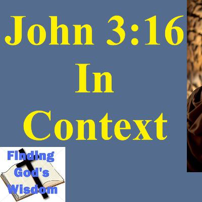 John 3:16 - In Context