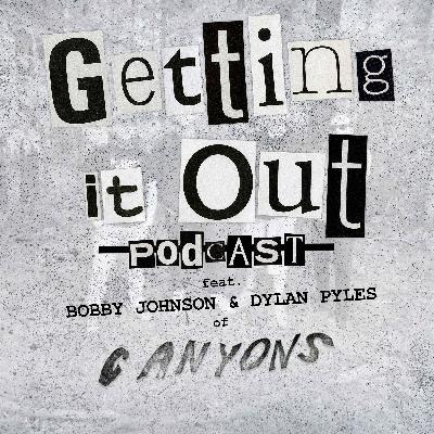 Canyons (Bobby Johnson & Dylan Pyles) Canyons (Bobby Johnson & Dylan Pyles)