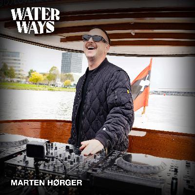MARTEN HØRGER - Live DJ Set @ 1001Tracklists x DJ Lovers Club pres. WaterWays Amsterdam 2025