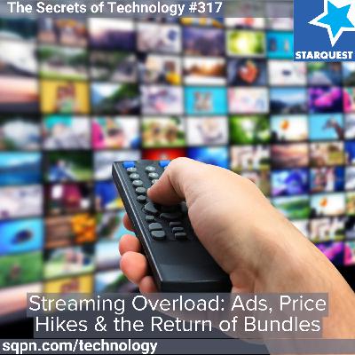Streaming Overload: Ads, Price Hikes & the Return of Bundles