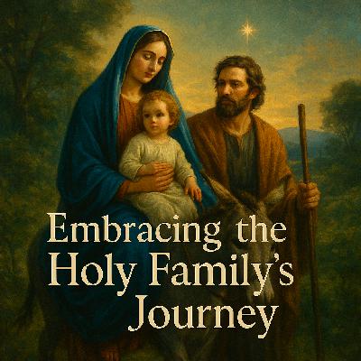 December 28, 2025 – Feast of the Holy Family – Year B – Deacon Wes – “Embracing the Holy Family’s Journey” December 28, 2025 – Feast of the Holy Family – Year B – Deacon Wes – “Embracing the Holy Family’s Journey”