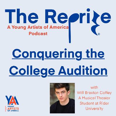 014: Conquering the College Audition 014: Conquering the College Audition