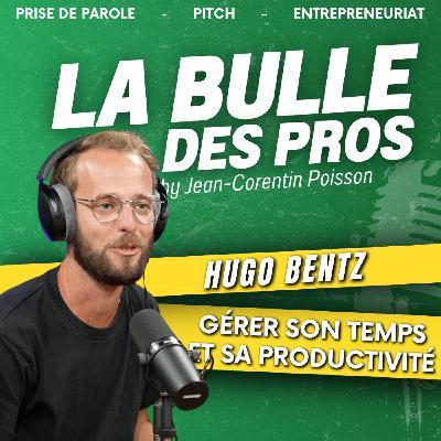 Gérer son temps et sa productivité grâce aux Blocs | Hugo Bentz | LBP
