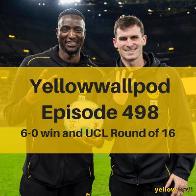 EP 498: 6-0 win and UCL Round of 16