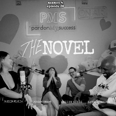 The Novel Film - SEASON FINALE: Ep 20