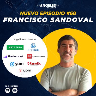 El éxito rápido vende, pero crear valor toma tiempo. - Francisco Sandoval - EP68