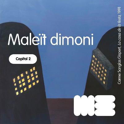 Episodi 2: Maleït dimoni