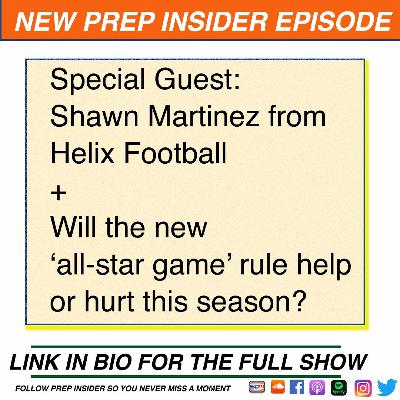 Prep Insider October 16th - Shawn Martinez And All Star Games