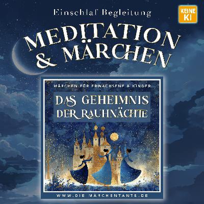 Das Geheimnis der Rauhnächte Das Geheimnis der Rauhnächte